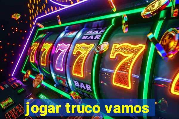 jogar truco vamos